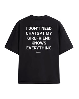 Girlfriend Knows Everything Oversized T-shirt